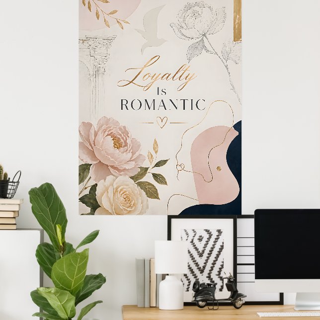 Affiche de citation romantique de luxe « La loyaut (Bureau à domicile)