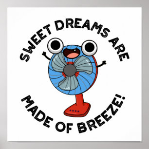 Affiche De doux rêves sont faits de Breeze amusant jeu de
