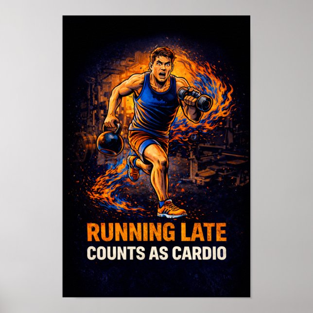 Affiche de gym amusante - Être en retard compte co (Devant)
