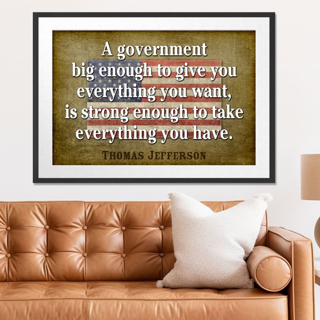 Affiche de Jefferson : Citation sur le Big Governm (Patriotic Poster)
