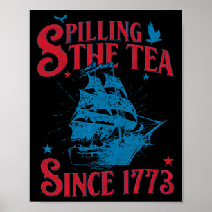 Affiche De Juillet Spilling Le Thé Depuis 1773 Histoire En