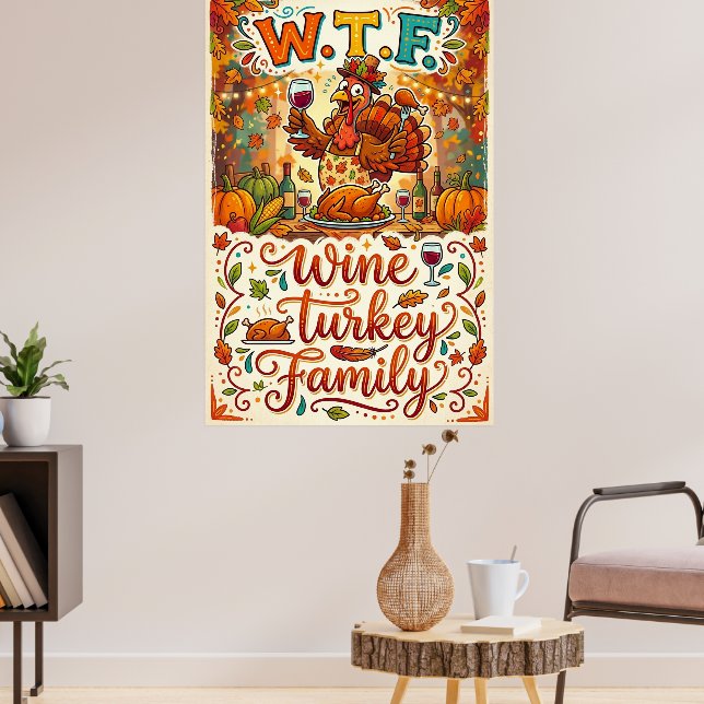 Affiche de la famille de la dinde de vin WTF - Tha (Salon 3)