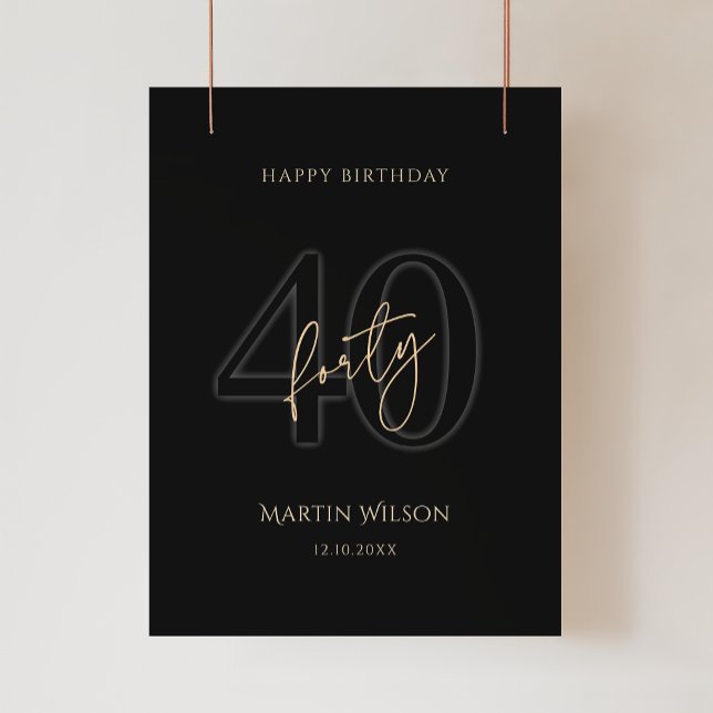 Affiche de la fête d'anniversaire des 40 ans de Mo (Modern Black Gold 40th Birthday Party Poster)