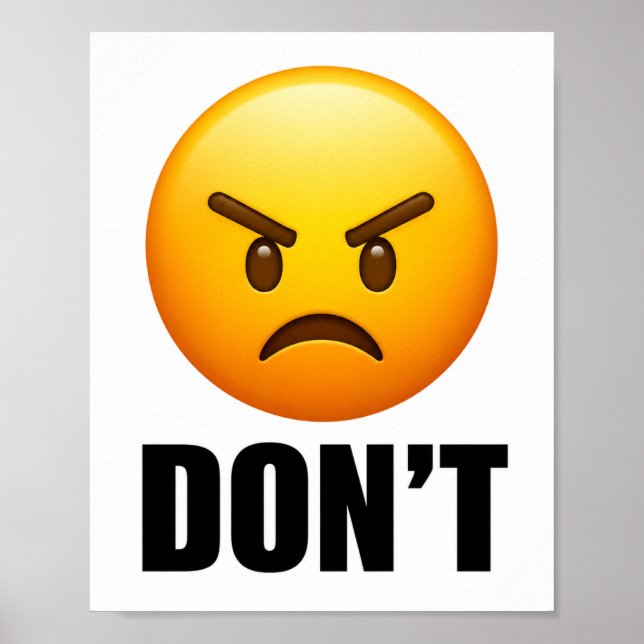 Affiche de l'emoji colère NE FAIS PAS (Devant)