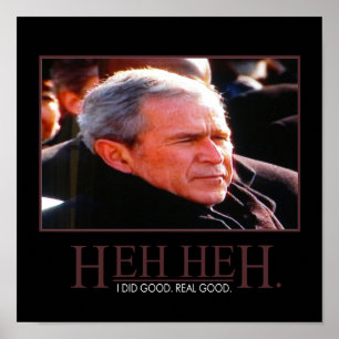 Affiche de motivation de George Bush