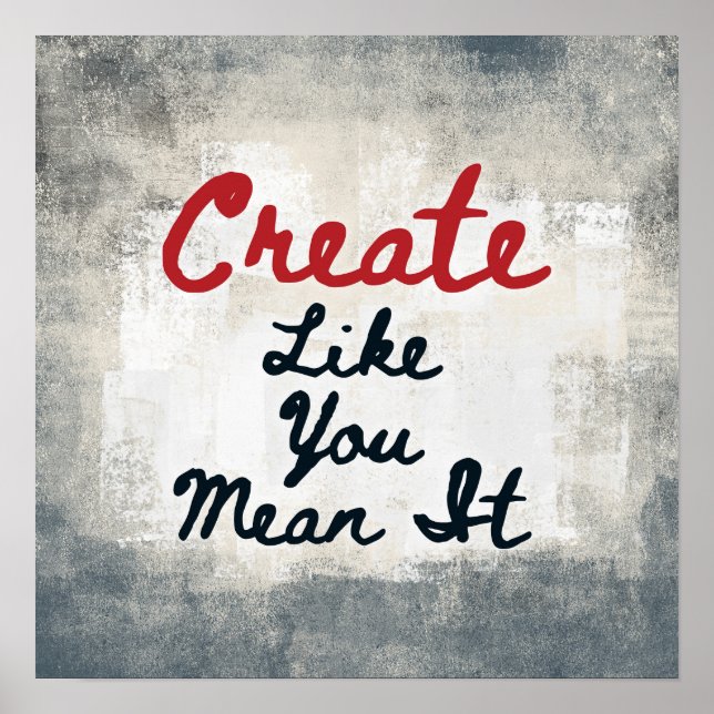 Affiche de mur d'art Créer comme si vous le pensie (Devant)