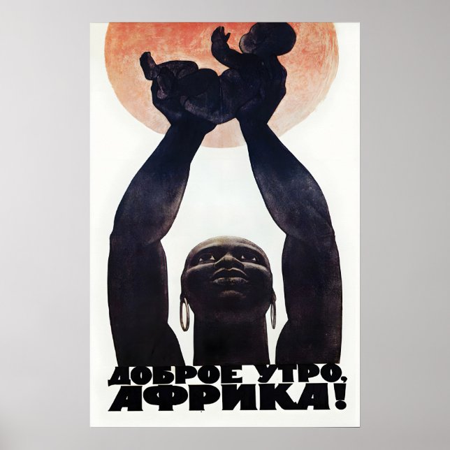 Affiche de propagande soviétique Bonjour, Afrique  (Devant)