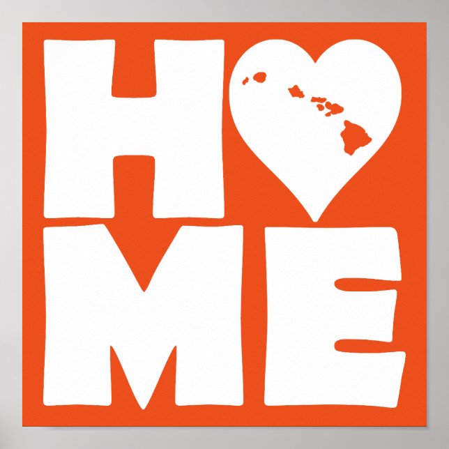 Affiche de signe de l'état de Hawaii Home Heart (Devant)