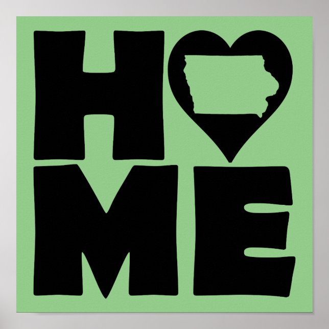 Affiche de signe de l'Iowa à la maison coeur de l' (Devant)