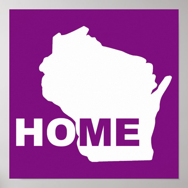 Affiche de signe de Wisconsin à la maison loin de  (Devant)