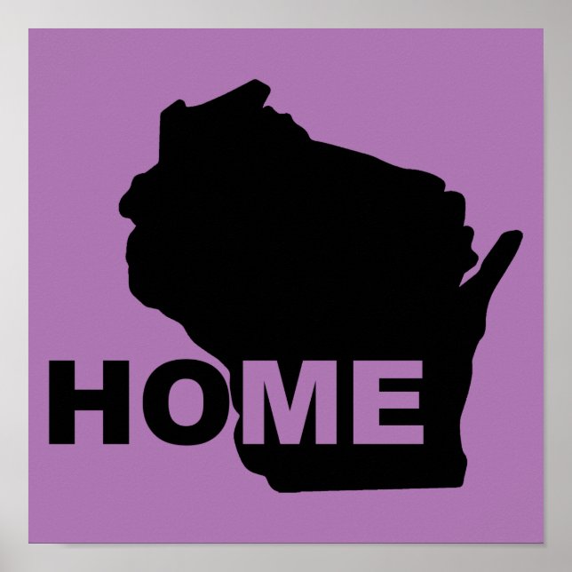 Affiche de signe de Wisconsin à la maison loin de  (Devant)