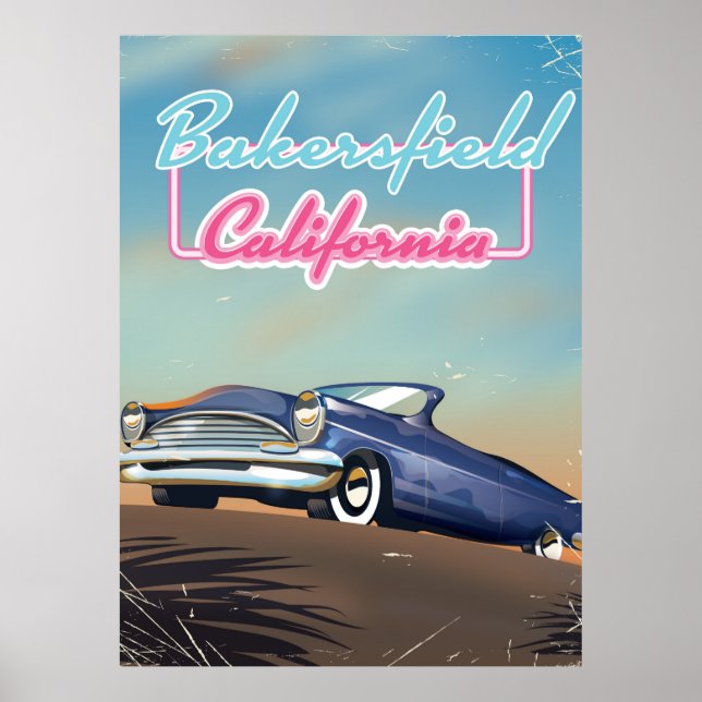 Affiche de voyage à Bakersfield Californie (Devant)
