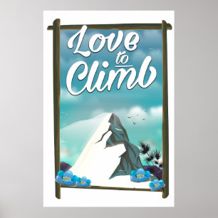 Affiche de voyage de style vintage Love to Climb