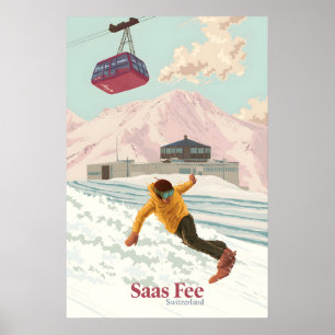 Affiche de voyage Saas Fee Suisse Snowboard