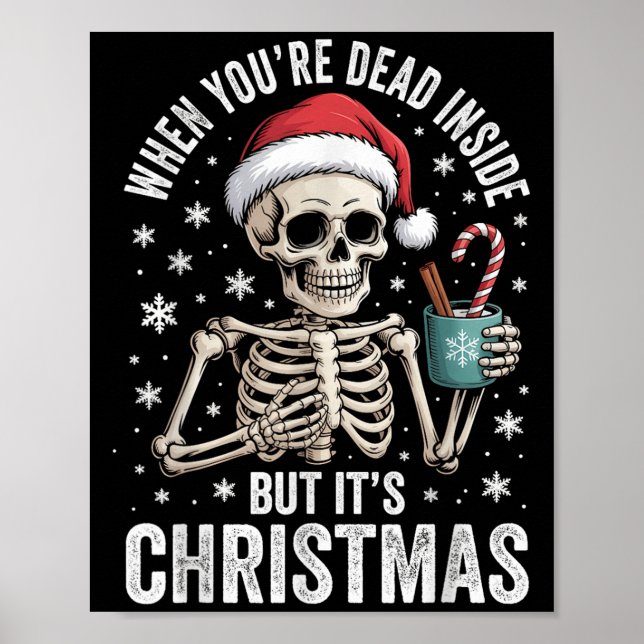 Affiche Dead Inside But It's Christmas Skeleton Coffee San (Devant)