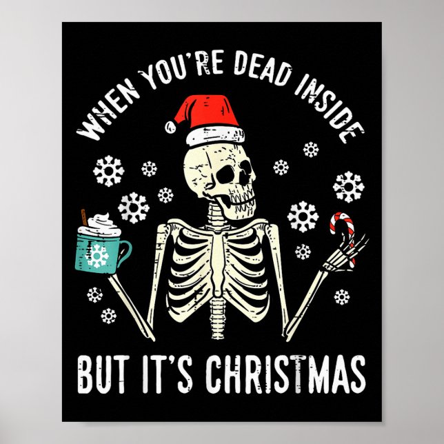 Affiche Dead Inside But Its Christmas Skeleton Coffee Xmas (Devant)