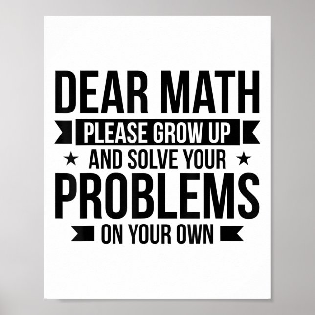 Affiche Dear Math Please Grow Up Mathematician Math Equati (Devant)