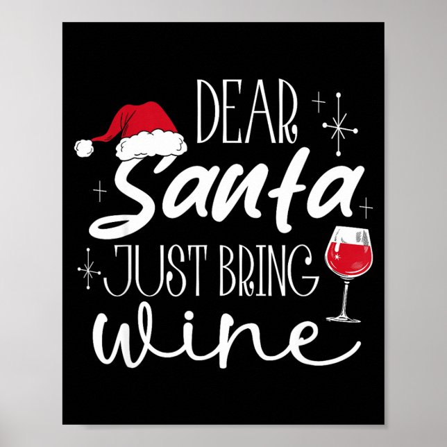 Affiche Dear Santa Just Bring Wine Christmas Drinking Fami (Devant)