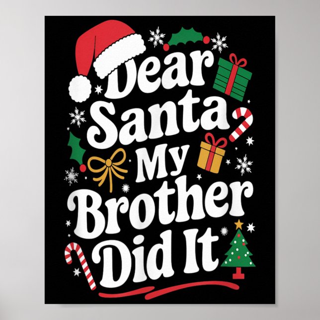 Affiche Dear Santa My Brother Did It Christmas Humor  (Devant)