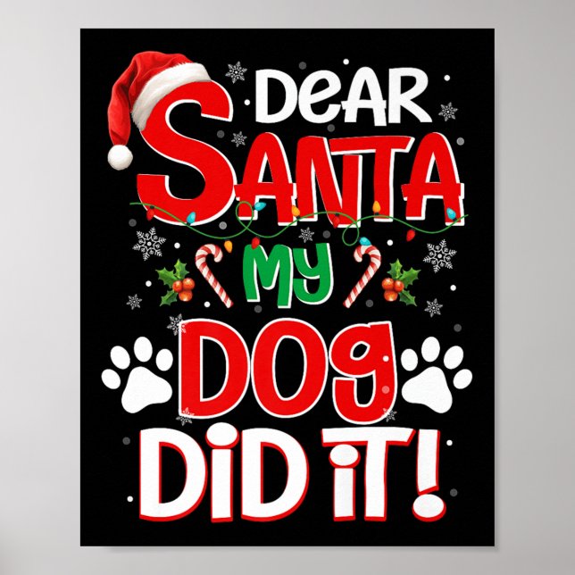 Affiche Dear Santa My Dog Did It Funny Christmas Dog Lover (Devant)