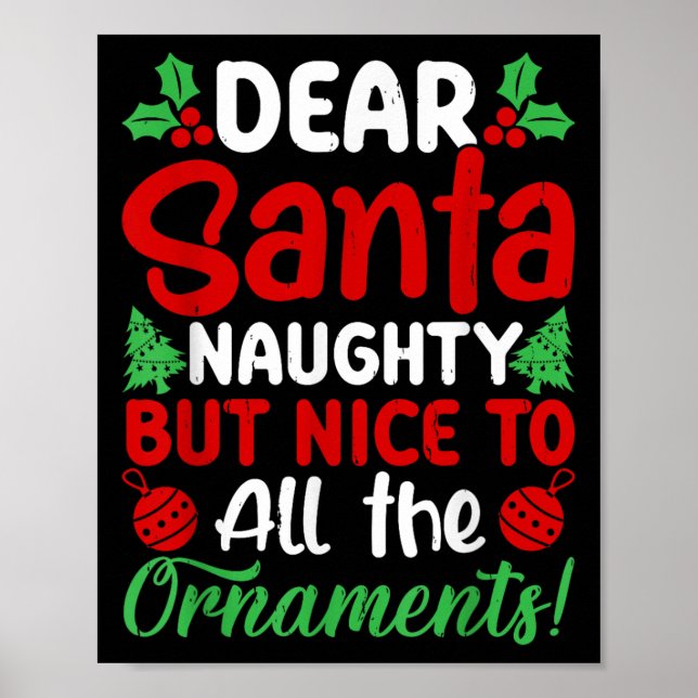 Affiche Dear Santa Naughty But Nice To All The Christmas O (Devant)