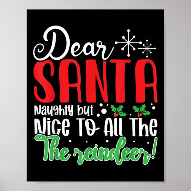 Affiche Dear Santa Naughty But Nice To All The Reindeer! F (Devant)