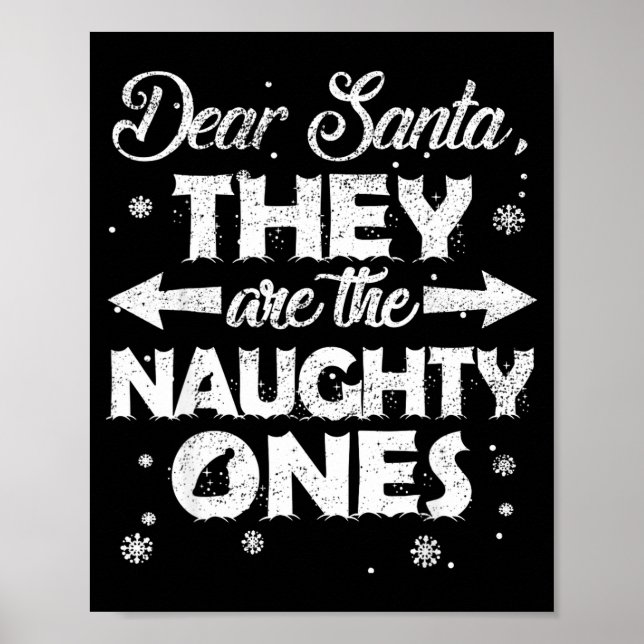 Affiche Dear Santa They Are The Naughty Ones Christmas Fam (Devant)