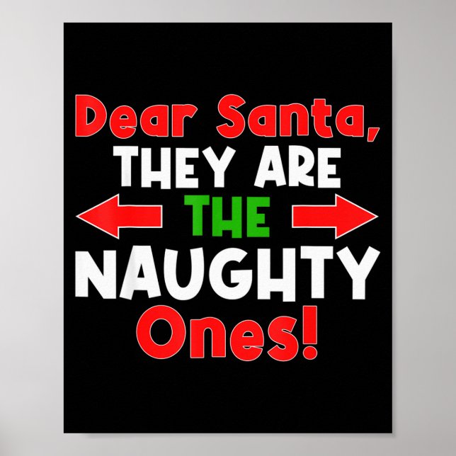 Affiche Dear Santa They Are The Naughty Ones - Funny Chris (Devant)