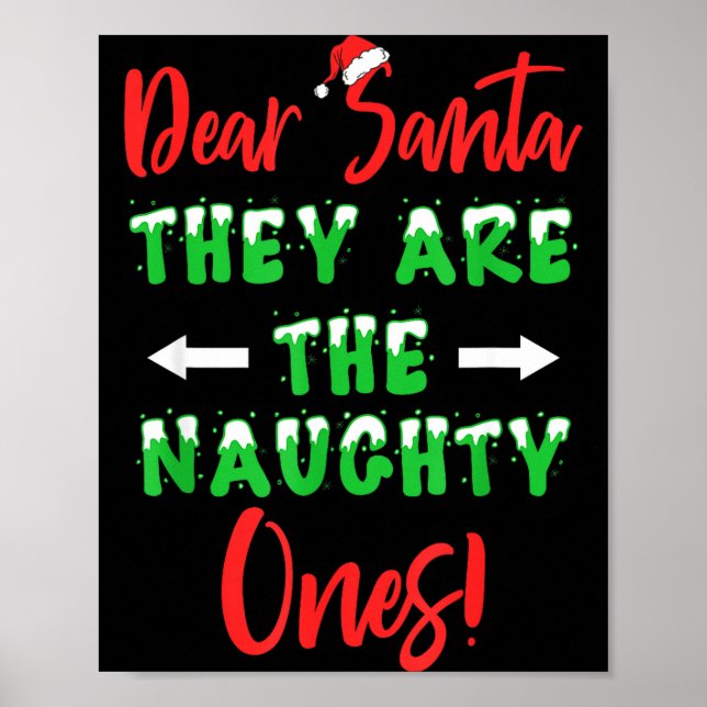 Affiche Dear Santa They Are The Naughty Ones Funny Christm (Devant)