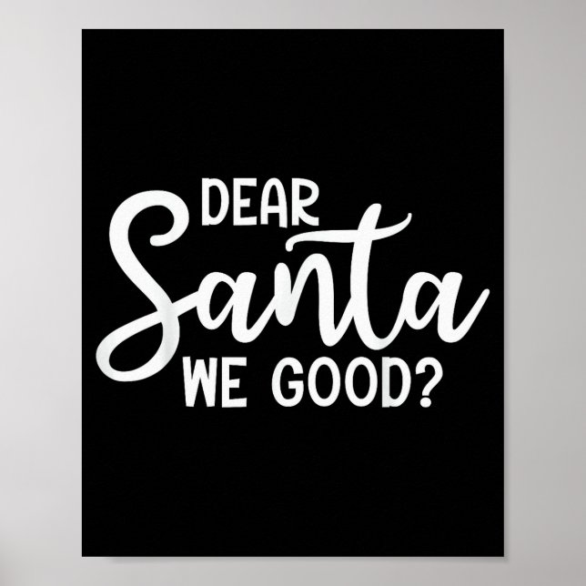 Affiche Dear Santa We Good Christmas Family Xmas  (Devant)