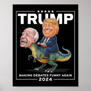 Affiche Débats 2024 Trump Riding Dinosaur F Joe Biden