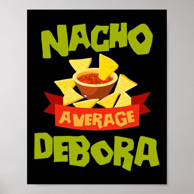 Affiche Debora pas moyenne Nacho Funny Birthday Personnali (Devant)