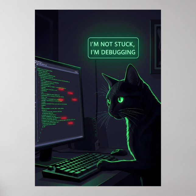 Affiche Debugging Cat Programmer - "I'm Not Stuck" (Devant)