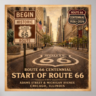 Affiche Début de la route 66 Chicago Illinois Centenaire