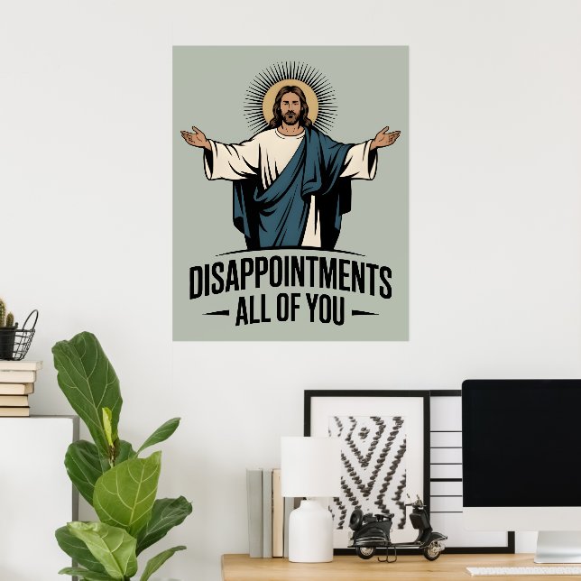 Affiche Déception Vous Tous Jésus Mème (Bureau à domicile)