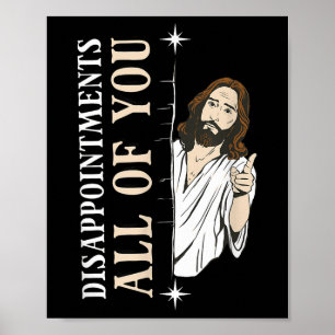 Affiche Déceptions tout ce que Jésus drôle chrétien Reli