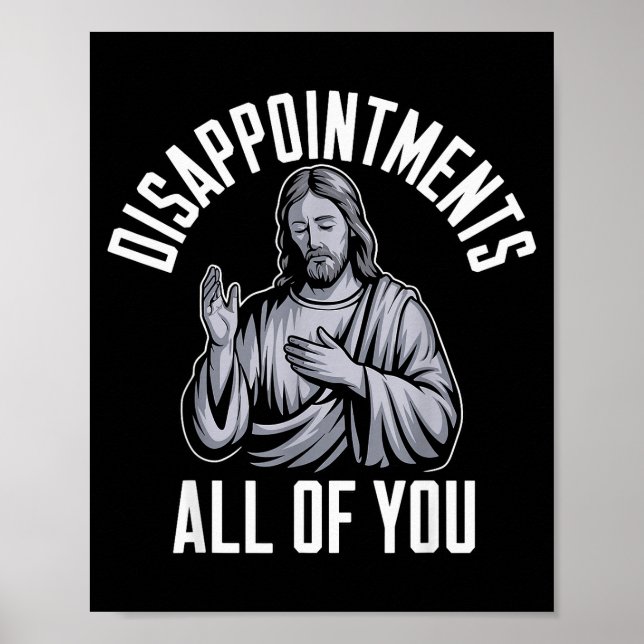 Affiche Déceptions Vous Tous Ins Religieux Chrétiens (Devant)
