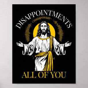 Affiche Déceptions vous tous j'ai vu ce Jésus drôle
