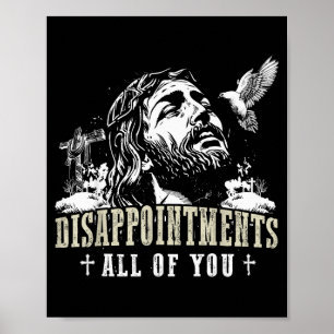 Affiche Déceptions vous tous Jésus Christianisme
