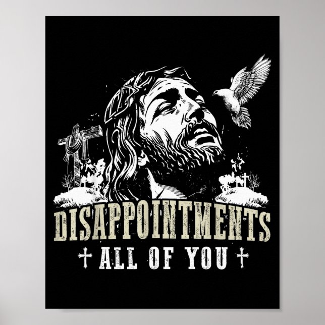 Affiche Déceptions vous tous Jésus Christianisme (Devant)