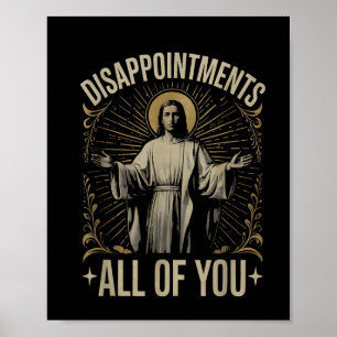 Affiche Déceptions Vous Tous Jésus Mème Drôle Christ