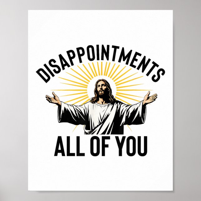 Affiche Déceptions Vous Toutes Drôle Jésus-Christ F (Devant)