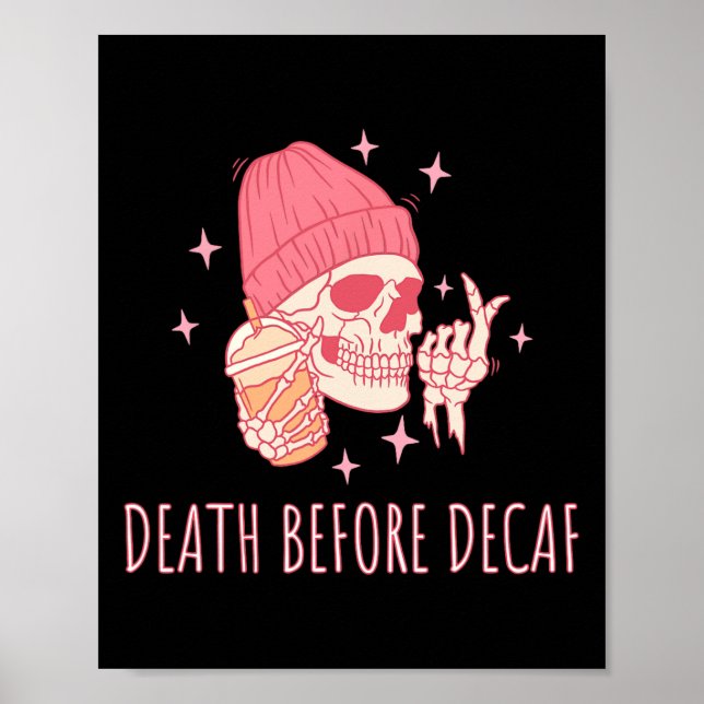 Affiche Décès De Café Avant Le Squelette De Crâne Décaf (Devant)