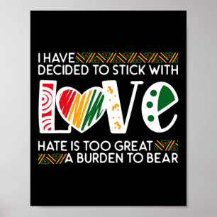 Affiche Décider Stick Love Lk Black History Melanin Americ