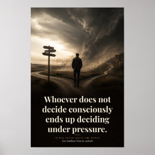 Affiche Décidez en toute conscience Citation de livre Art