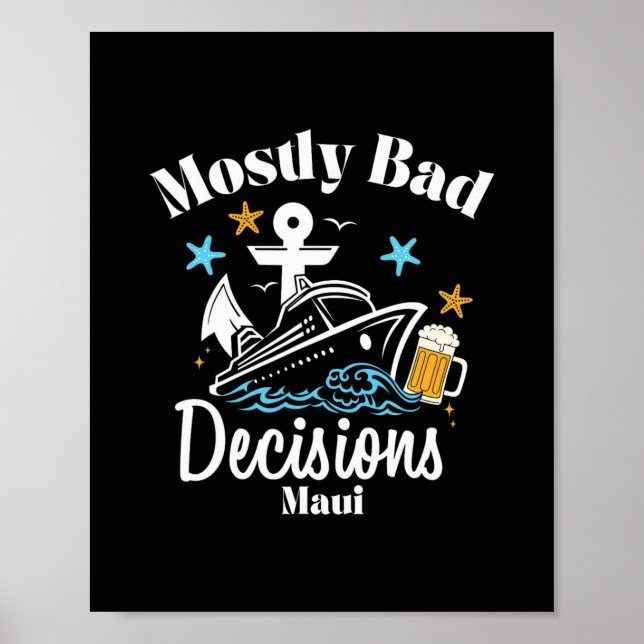 Affiche Décisions Mostly D Maui Spring Break  (Devant)