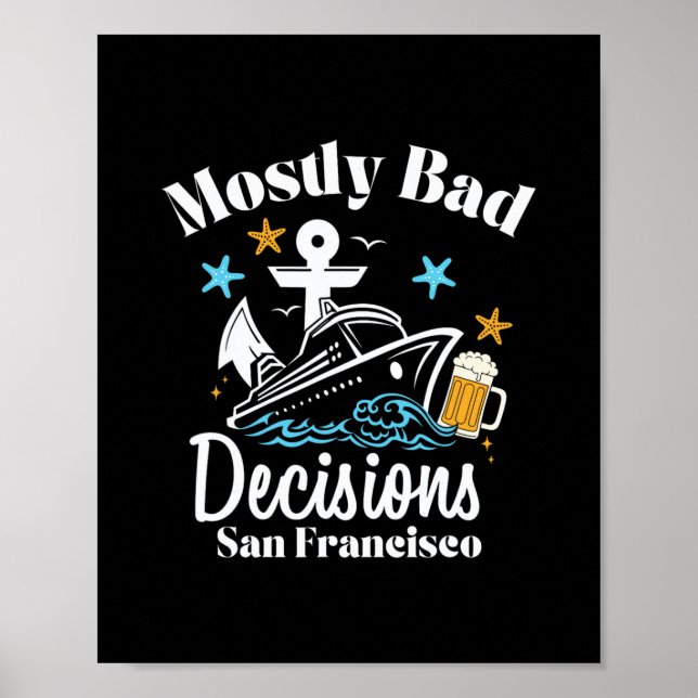Affiche Décisions Mostly D San Francisco Spring Break  (Devant)