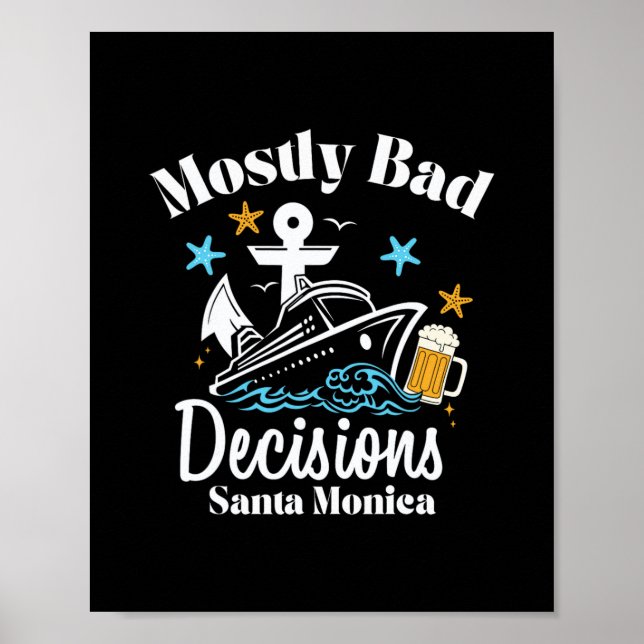 Affiche Décisions Mostly D Santa Monica Spring Break  (Devant)