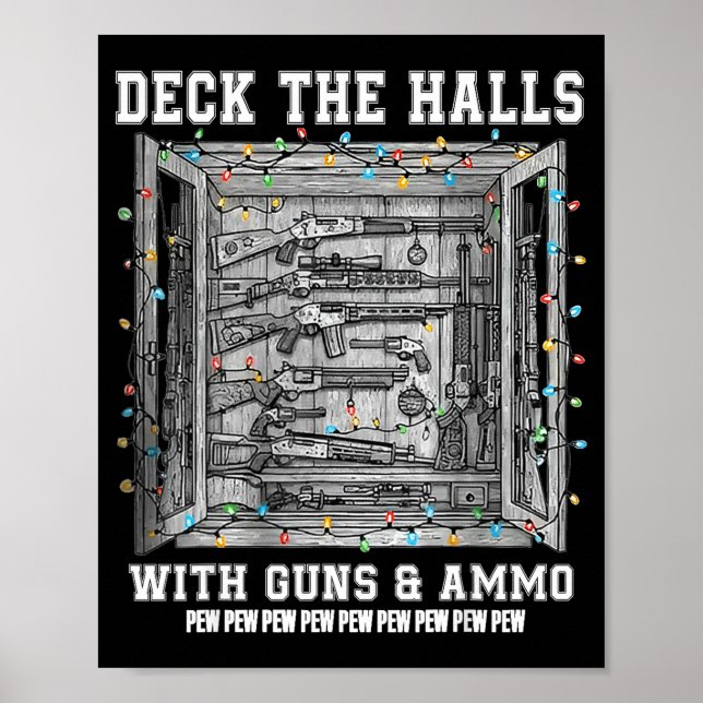 Affiche Deck The Halls With Guns &amp; Ammo  (Devant)