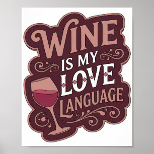Affiche Déclaration LE VIN ROSÉ EST MA LANGUE DE L'AMOUR C